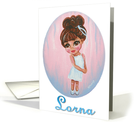 Lorna Girl Birthday or whatever Note card (121216)