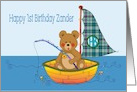 Happy 1st Birthday Zander Teddy Bear in a Sail Boat card