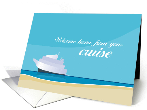 Welcome Home from Your Cruise card (127445)