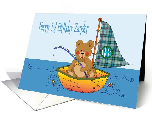 Happy 1st Birthday Zander Teddy Bear in a Sail Boat card (935258)