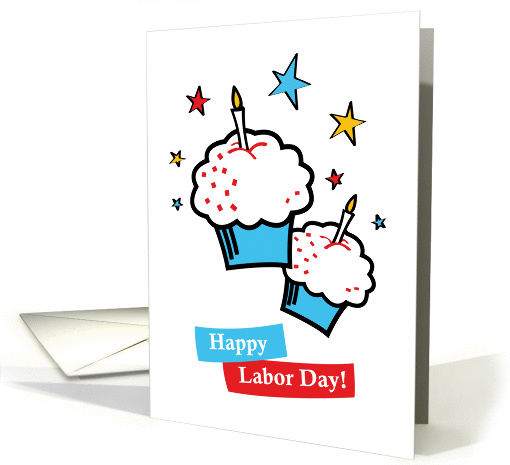 Have a Happy Labor Day Card - Cupcake card (1140288)