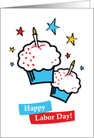 Have a Happy Labor Day Card - Cupcake Cards