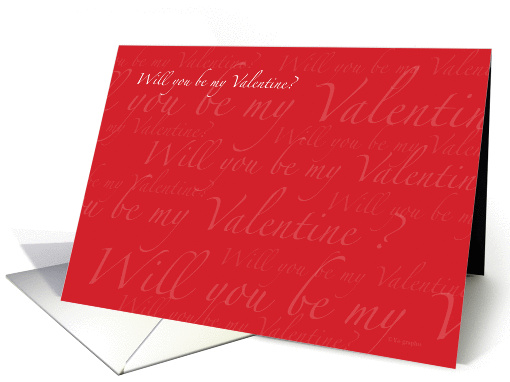 Will you be my Valentine ? - scripted poetic words card (139460)