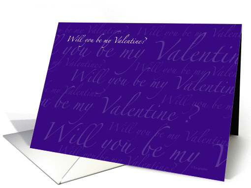 Will you be my Valentine ? - scripted poetic words card (139468)