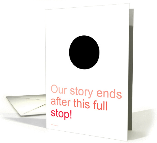 Full Stop! - Divorce, Break up card (139846)