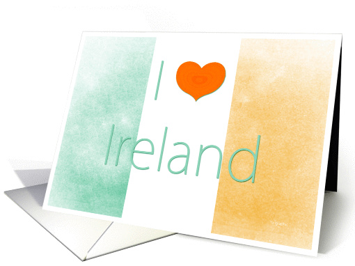 I love Ireland - flag themed card (158767)
