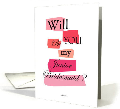 Junior Bridesmaid card - Will you be my Junior Bridesmaid... (197312)
