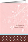 Matron of Honor cards - floral Matron of Honor card