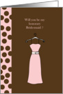 Will you be my honorary bridesmaid ? card