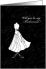 Will you be my Bridesmaid ? - wedding cards