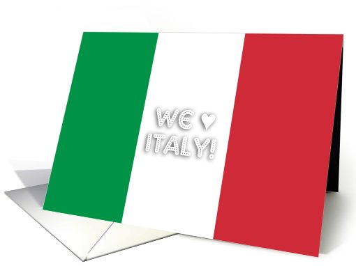 Italian flag - We love Italy card (480608)