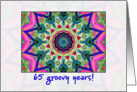multi kaleidoscope - Happy 65th Birthday card