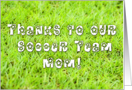 Thank you - Soccer Team Mom card