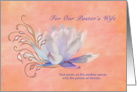 Birthday, Pastor’s Wife, Water Lily, Religious card