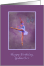 Birthday, Godmother, Ballerina in Arabesque Position card