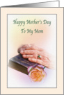 Mother’s Day, Aged Hands, Bible, Rose card
