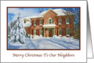 Christmas, Neighbors, Snow, House card