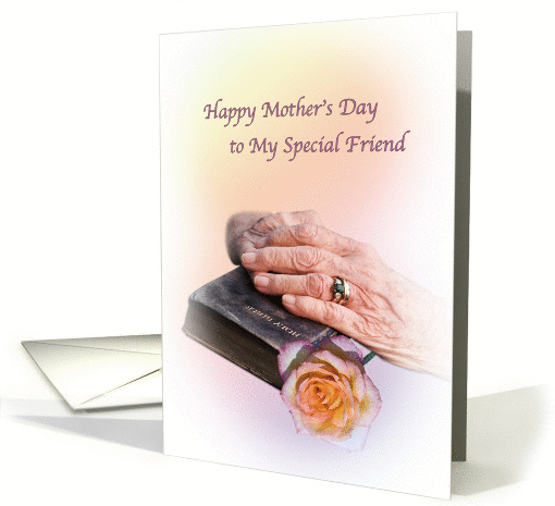 Mother's Day, Special Friend, Bible, Aged Hands card (177004)