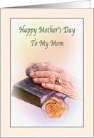 Mother’s Day, Aged Hands, Bible, Rose card