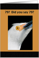 79th Birthday Card with Snowy Egret card