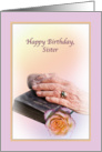 Sister’s Birthday Card with Aged Hands and Bible card