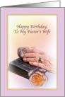 Pastor’s Wife Birthday Card with Aged Hands and Bible card