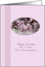 Great-Granddaughter’s Birthday Card with Pink Flowers card