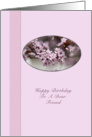 Friend’s Birthday Card with Pink Flowers card