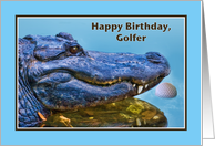 Golfer’s Birthda, Alligator and Golf Ball card