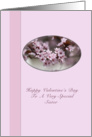 Valentine Card for Sister with Pink Flowers card