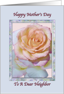 Neighbor’s Mother’s Day Card With Peace Rose card