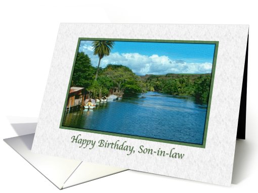 Son-in-law's Birthday, Peaceful Hawaiian River card (618489)
