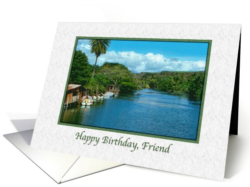 Friend's Birthday, Peaceful Hawaiian River card (618511)