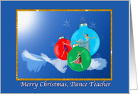 Christmas, Dance Teacher, Ballerina in Ornaments card