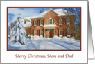 Christmas, Mom and Dad, Snow, House card