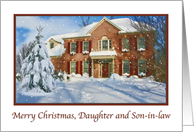 Christmas, Daughter and Son-in-law, Snow, House card