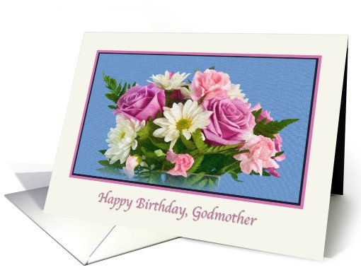 Birthday, Godmother, Floral, Roses, Daisies card (670175)
