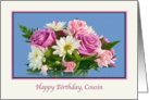 Birthday, Cousin, Floral, Roses, Daisies card