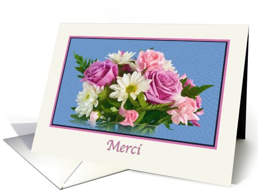 Thank you, Merci, French, Floral Bouquet card (714225)