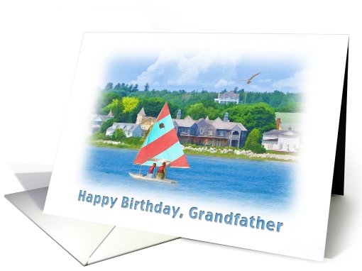 Birthday, Grandfather, Sailboat on a Lake, Landscape and Nautical card