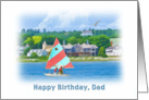 Birthday, Dad, Sailboat on a Lake, Landscape and Nautical card