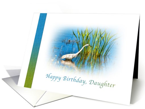 Birthday, Daughter, Great Egret at a Pond card (756858)