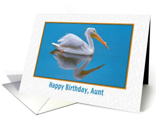 Birthday, Aunt, White Pelican card (806770)