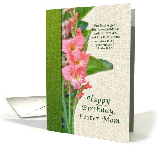 Birthday, Foster Mom, Pink Gladiolus, Religious card (859461)