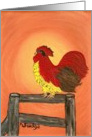 Little Red Rooster Painting In Sunrise, Sitting on a fence card