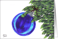 A Beautiful Blue Christmas Ornament, Hanging from a Tree Branch! by Ellie card