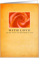 Peach Rose - To My Wife - Mother’s Day card