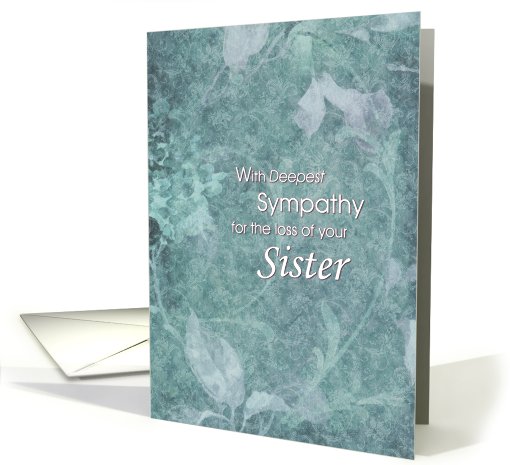 Condolences/Sympathy for the loss of a Sister card (744324)