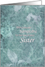 Condolences/Sympathy for the loss of a Sister card