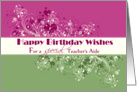 Happy Birthday Teacher’s Aide card